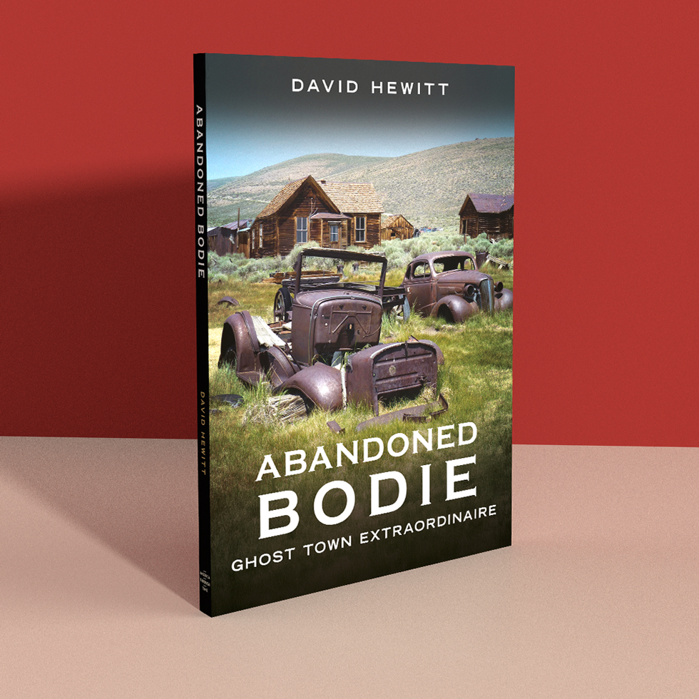 Abandoned Bodie: Ghost Town Extraordinaire